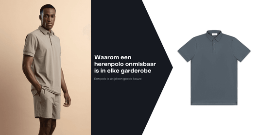 Waarom een heren polo onmisbaar is in elke garderobe