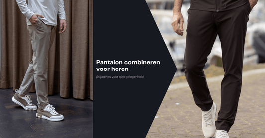 Pantalon combineren voor heren: stijladvies voor elke gelegenheid