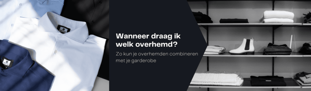 welk-overhemd-dragen
